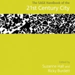 The Sage Handbook of the 21st Century City