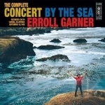 Complete Concert by the Sea by Erroll Garner