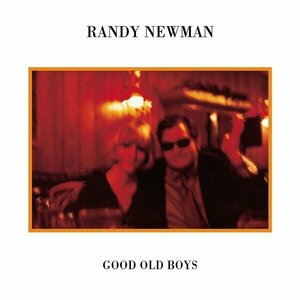 Good Old Boys by Randy Newman