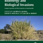 Bioenergy and Biological Invasions: Ecological, Agronomic and Policy Perspectives on Minimizing Risk