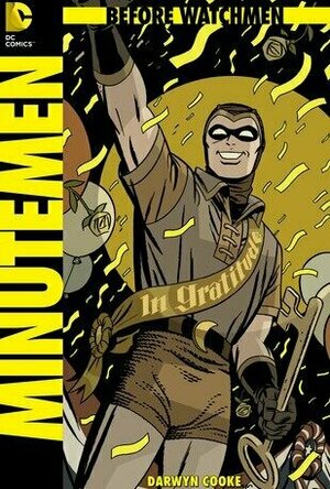 Before Watchmen: Minutemen