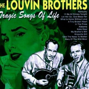 Tragic Songs Of Life 1956 by The Louvin Brothers