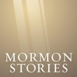 Mormon Stories - LDS