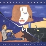 Parallel Dreams by Gavin Lakin Group