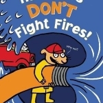 Hamsters Don&#039;t Fight Fires!