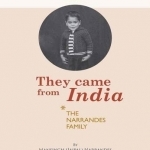 They Came from India: The Narrandes Family