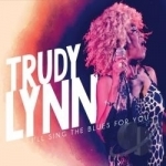 I&#039;ll Sing the Blues for You by Trudy Lynn