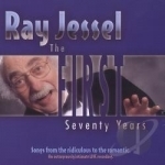 First Seventy Years by Ray Jessel