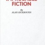 Improbable Fiction