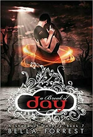 A Break of Day (A Shade of Vampire, #7)