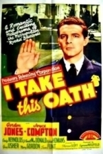 I Take This Oath (1940)
