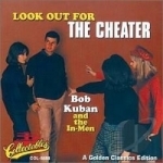 Look out for the Cheater by Bob Kuban &amp; the In-Men