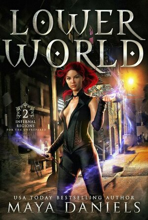 Lower World (Infernal Regions for the Unprepared #2)