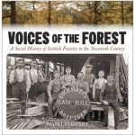 Voices of the Forest: A Social History of Scottish Forestry in the Twentieth Century