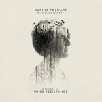 A Pocket of Wind Resistance by Karine Polwart