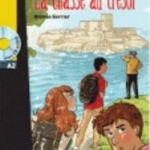 Lire en français facile - Niveau A2 - 500-1000 word vocabulary - Gerrier: La chasse au trésor
