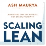 Scaling Lean: Mastering the Key Metrics for Startup Growth