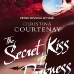 The Secret Kiss of Darkness