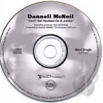 Don&#039;t Get Hooked On A Junkie by Dannell Mcneil