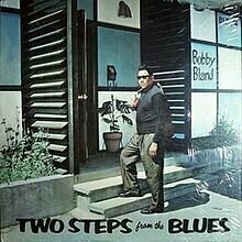 Two Steps from the Blues by Bobby &quot;Blue&quot; Bland