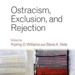Ostracism, Exclusion, and Rejection