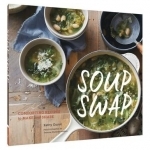 Soup Swap: Comforting Recipes to Make and Share