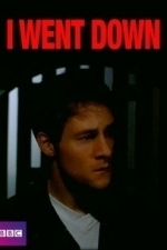 I Went Down (1998)