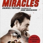 I Believe in Miracles: The Remarkable Story of Brian Clough&#039;s European Cup-Winning Team