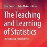 The Teaching and Learning of Statistics: International Perspectives: 2016