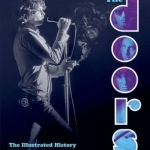 The Doors: The Illustrated History
