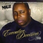 Executive Decision by MGZ Da Boss