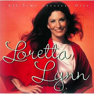 All Time Greatest Hits by Loretta Lynn