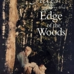 Tales from the Edge of the Woods