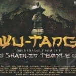 Soundtracks from the Shaolin Temple by Wu-Tang Clan