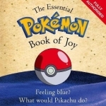 The Essential Pokemon Book of Joy: Official