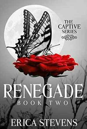 Renegade (The Captive, #2)