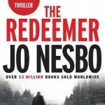 The Redeemer (Harry Hole #6) (Oslo Sequence #4)