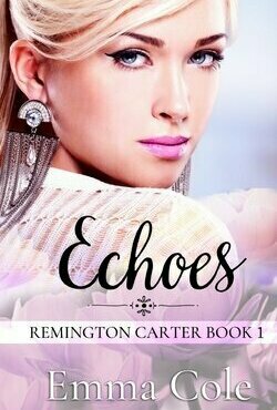 Echoes ( Remington Carter book 1)