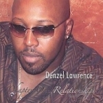 Chapter One: Relationships by Denzel Lawrence