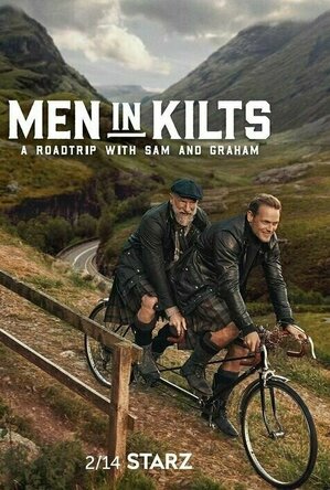 Men in Kilts: A Roadtrip with Sam and Graham