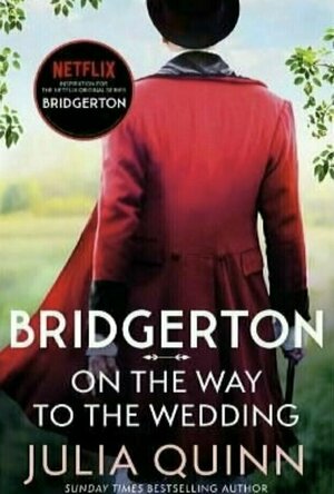 On the Way to the Wedding (Bridgertons, #8)