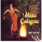 Miss Calypso by Maya Angelou