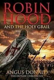 Robin Hood and the Holy Grail (Outlaw Chronicles #12)