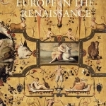 Europe in the Renaissance: Metamorphoses 1400-1600