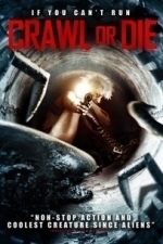 Crawl or Die (2014)