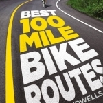 Best 100-mile Bike Routes