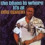 Blues Is Where It&#039;s At by Otis Spann