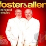 Unchained Melodies by Foster &amp; Allen