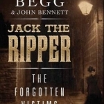 Jack the Ripper: The Forgotten Victims