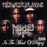 In the Mind of Playaz by Mid West Playaz